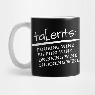 My Wine Talents - Funny Mug